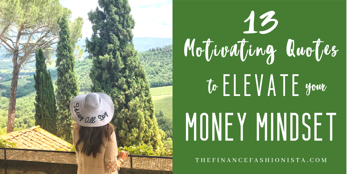 TItle image 13 Motivating Quotes to Elevate your Money Mindset with girl overlooking vineyard in Italy